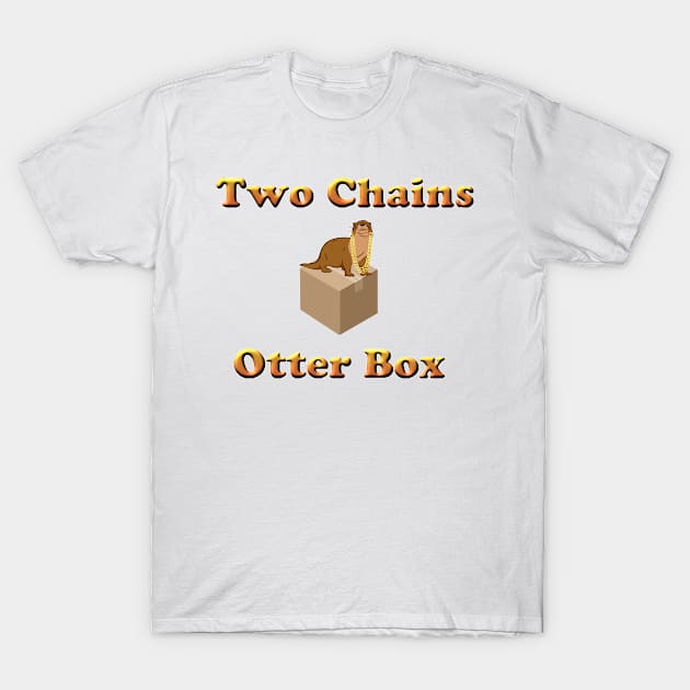 2ChainsOtter T-Shirt by Metalhead Journeys